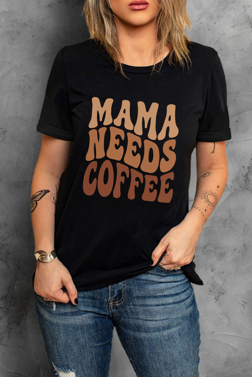 MAMA NEEDS COFFEE Graphic T Shirt